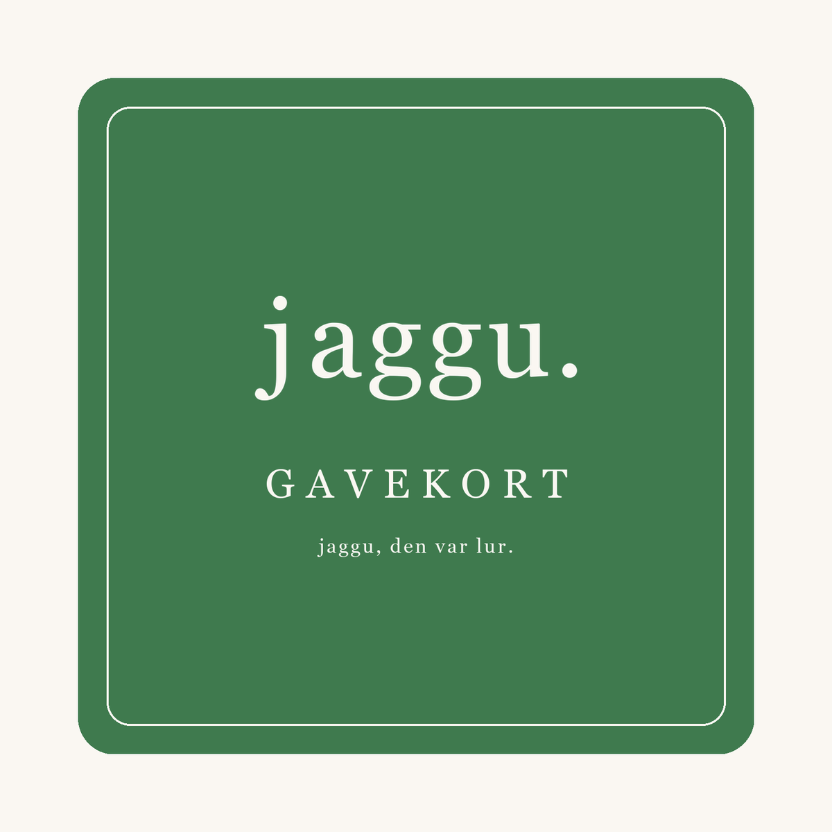 Jaggu gavekort